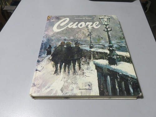 Cuore edmondo amicis - , de