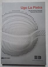 UGO LA PIETRA Strutturazioni