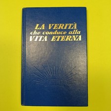 LA VERITÀ CHE CONDUCE ALLA