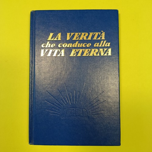 Verità che conduce alla - veritÀ,