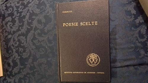 Poesie scelte carducci - scelte, giosue