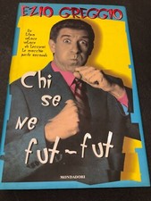 Chi se ne fut fut, Ezio