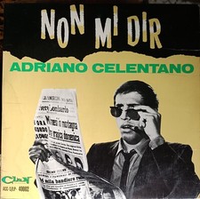  ADRIANO CELENTANO LP 33 GIRI NON MI DIR