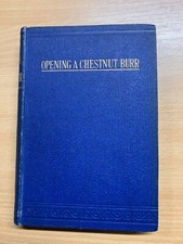 Antico E P Roe " The Apertura di Un Castagno Burr " Narrativa Libro (P3)