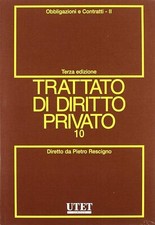 Trattato di diritto privato. Obbligazioni e contratti (Vol. 