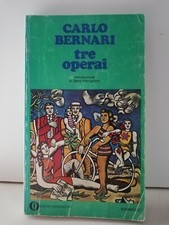 TRE OPERAI CARLO BERNARI INTRO