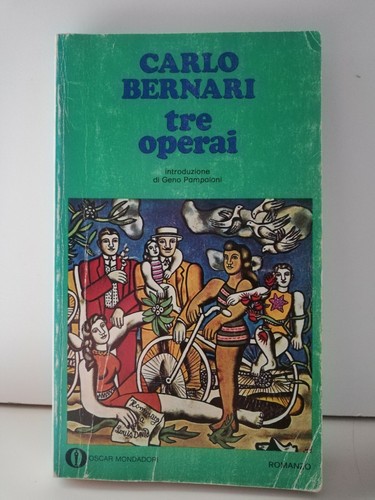 Tre operai carlo bernari - tre,