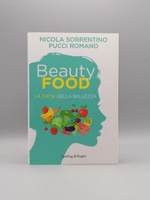 Beauty Food La Dieta Della Bellezza Libro Sorrentino Romano Sperling 1 Edizione