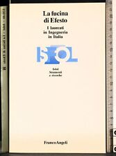 . LA FUCINA DI EFESTO. BATTISTONI. FRANCO ANGELI. 1ED.