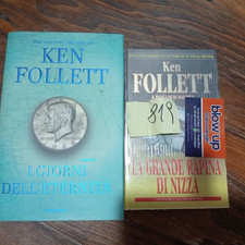 KEN FOLLETT - I GIORNI DELL'ETERNITA' - 1° EDIZIONE 2014 + L'INVERNO DEL MONDO