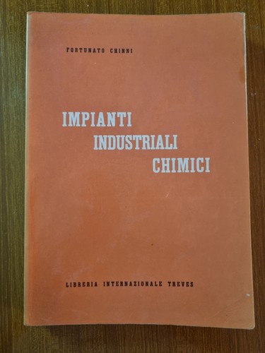 Impianti industriali chimici - industriali,