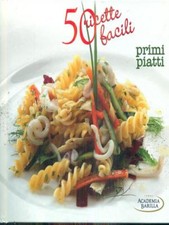 50 RICETTE FACILI - PRIMI