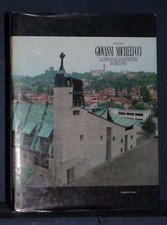 Claudia Conforti - Giovanni Michelucci. La Chiesa di San Giovanni Battista ad...