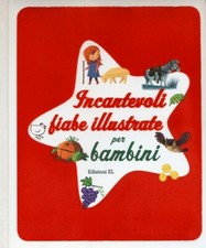 Incantevoli fiabe illustrate per bambini