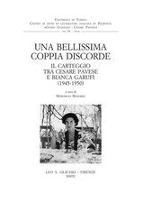 Una bellissima coppia discorde. Il carteggio tra Cesare Pavese e Bianca Garufi (