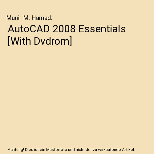 Autocad 2008 essentials with - 2008, [with