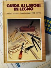 GUIDA AI LAVORI IN LEGNO di MUNARI e POLATO, 1979, OTTIMO*