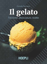 Il gelato. Tecniche