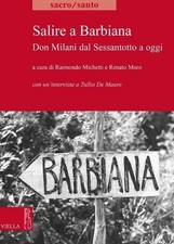 Salire a Barbiana: Don Milani