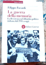 LA GUERRA DELLA MEMORIA - FILIPPO FOCARDI - EDITORI LATERZA  1a EDIZ. 2005