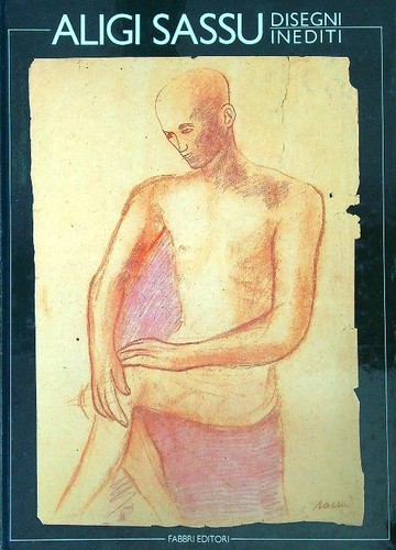 Aligi sassu disegni inediti - aligi,