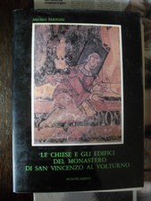 Pantoni Le chiese e gli edifici del monastero di San Vincenzo al Volturno 1980