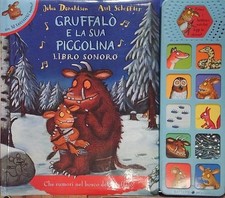 Donaldson GRUFFALÒ E LA SUA PICCOLINA. LIBRO SONORO. EDIZ. ILLUSTRATA Emme Edizi