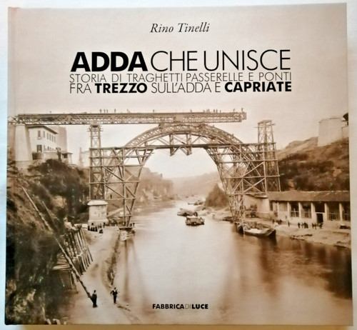 Adda che unisce - ., storia