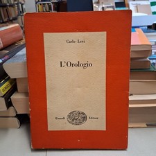 L'OROLOGIO, Carlo Levi, Einaudi 1950 seconda edizione