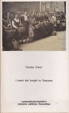 I nomi dei funghi in Toscana