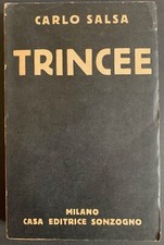 Carlo Salsa  TRINCEE Confidenze di un fante, Sonzogno