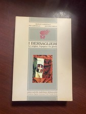 I Bersaglieri Garofalo /