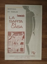 METODO DI TAGLIO FEMMINILE “LA SARTA IN CASA” (1973) (CON SQUADRE)