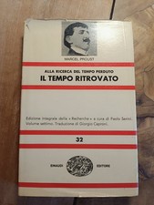 Marcel Proust Alla Ricerca Del Tempo Perduto - Il Tempo Ritrovato Einaudi NUE 32