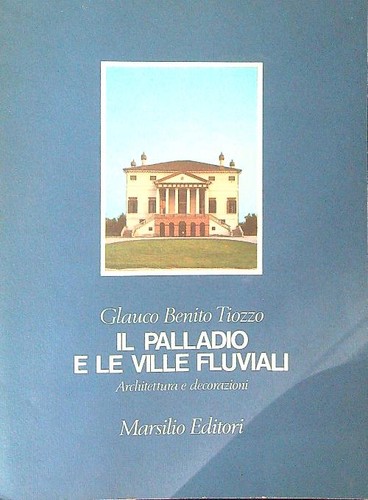 Palladio le ville - il,