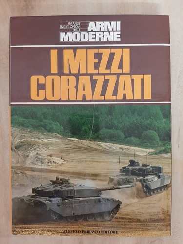 Armi moderne mezzi - moderne:, i