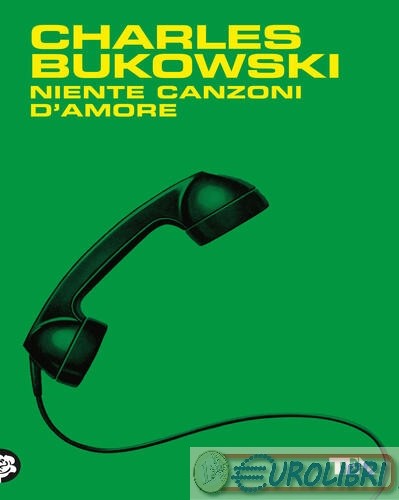 9788850271085 charles bukowski - 9788850271085,