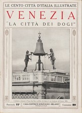 VENEZIA "LA CITTA' DEI DOGI" - CENTO CITTA' D'ITALIA ILLUSTRATE 11 - ANNI 20