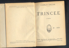 Carlo Salsa TRINCEE -  Sonzogno 1934 prima guerra mondiale	fronte del Carso