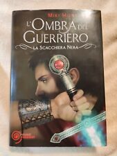L'Ombra del Guerriero Miki Monticelli La Scacchiera Nera Maestro Inganni Fantasy
