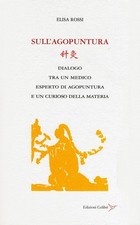 Sull'agopuntura. Dialogo tra