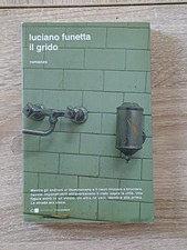 IL GRIDO - Luciano Funetta -