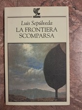 LUIS SEPULVEDA - LA FRONTIERA