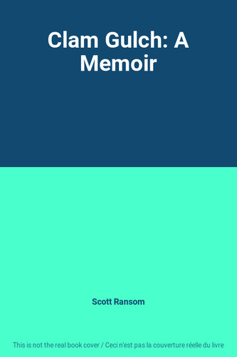 Clam gulch memoir scott - clam,
