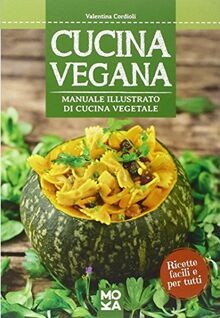 Cucina vegana manuale - cucina, vegana.