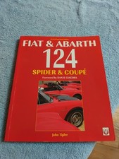 Fiat & Abarth 124 Spider & Coupe VGC Development History Motorsport Restoration