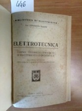 ELETTROTECNICA MANUALE HOEPLI 1924 BARNI CORSO TEORICO PRATICO 349 INCISIONI 446
