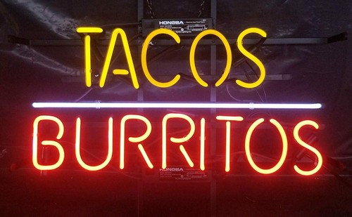 Tacos burritos real glass neon - tacos,