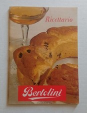 1970 BERTOLINI Ricettario Ricette Dolci Minestre Carni