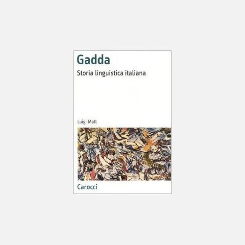 Matt luigi gadda storia - gadda,